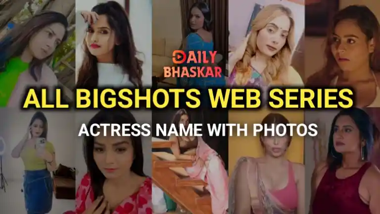all bigshots web series actress name